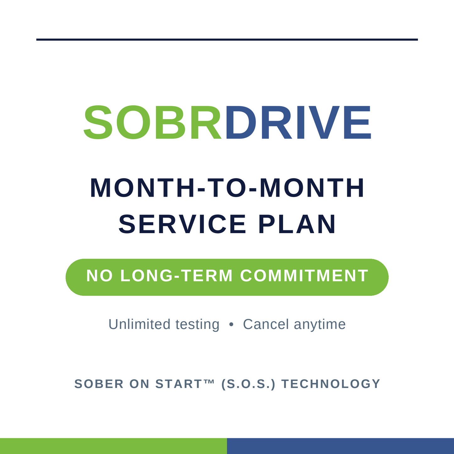 SOBRDRIVE Month-to-Month Service Plan — no long-term commitment
